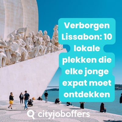 Verborgen Lissabon: 10 lokale plekken die elke jonge expat moet ontdekken