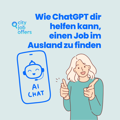 Wie ChatGPT dir helfen kann, einen Job im Ausland zu finden
