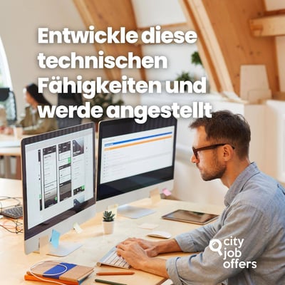 Entwickle diese gefragten technischen Fähigkeiten und werde angestellt