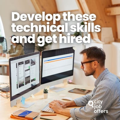 Develop these sought-after technical skills and get hired