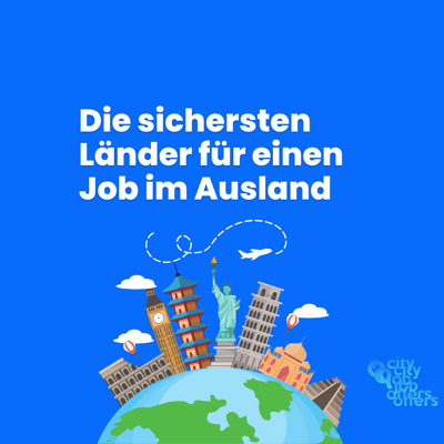 Die sichersten Länder für einen Job im Ausland: Warum Portugal und Griechenland die erste Wahl sind