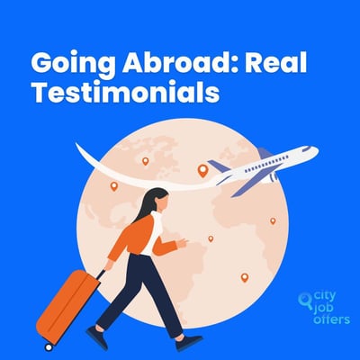 Going Abroad and Finding a Job with City Job Offers: Real Testimonials