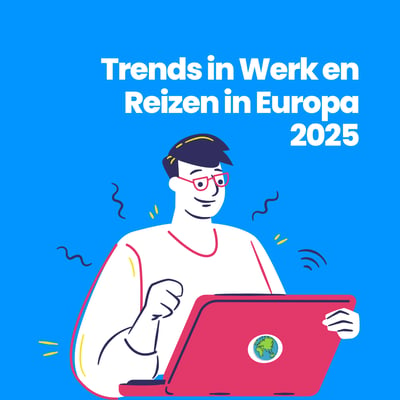 Trends in Werk en Reizen in Europa 2025