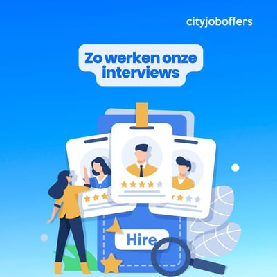 Zo verlopen onze interviews bij City Job Offers