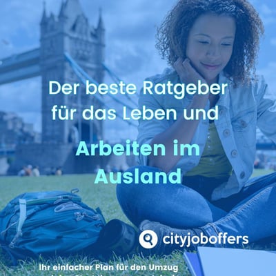 Träumst du von einem Job im Ausland? Unser neuer Ratgeber macht es dir leicht! 🌍