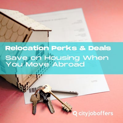 New: Relocation Perks & Deals – Save on Housing When You Move Abroad