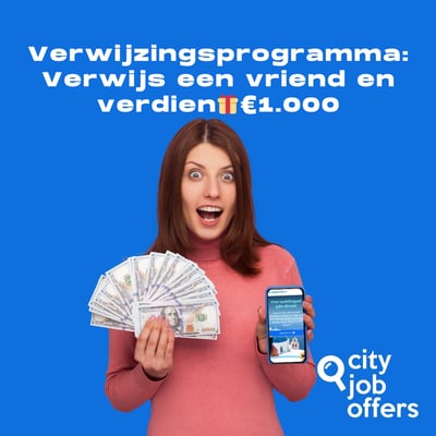 Nieuw Verwijzingsprogramma: Verdien tot €1.000 door je vrienden door te verwijzen!