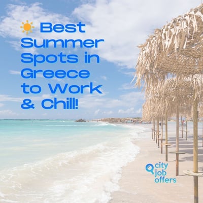☀️ Best Cities and Islands to Spend the Summer in Greece (While Working Abroad!)