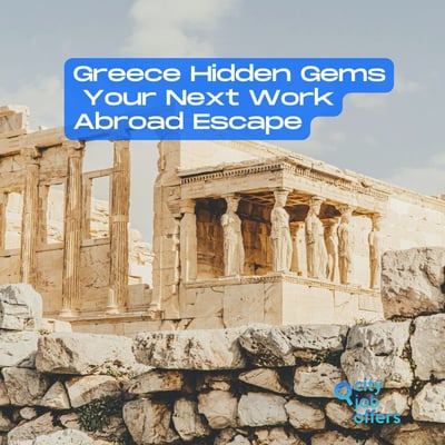 Hidden Gems in Greece (and why so many Europeans love working there)