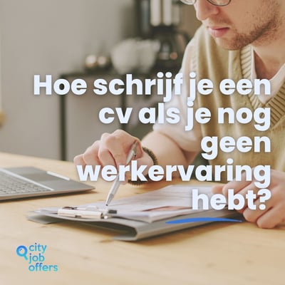 Hoe schrijf je een cv voor banen in het buitenland zonder ervaring