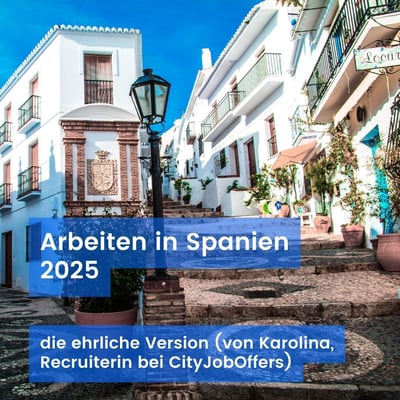 🇩🇪 Arbeiten in Spanien 2025 — die ehrliche Version (von Karolina, Recruiterin bei City Job Offers)