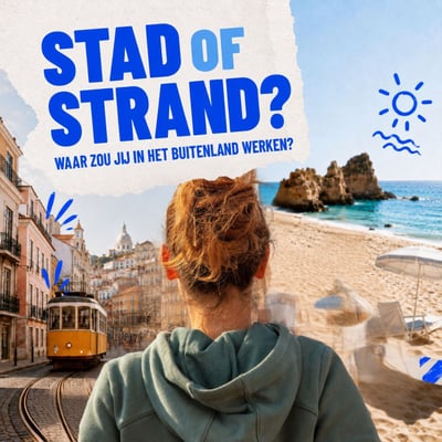 Werken in het buitenland: kies je voor de stad of het strand?