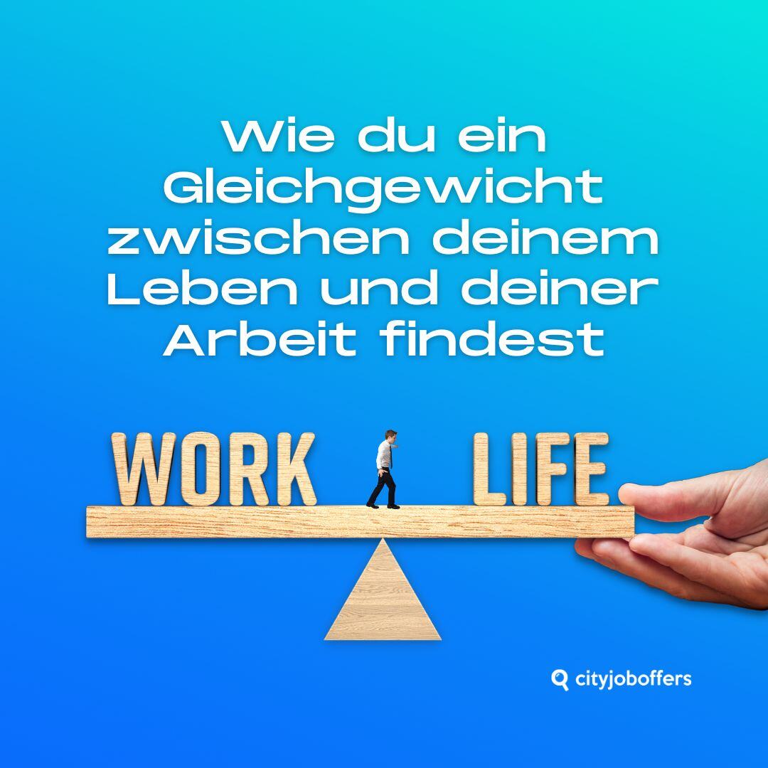 Was ist Work-Life-Balance und warum ist sie wichtig?